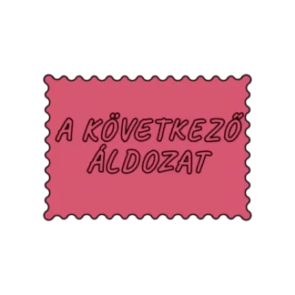 A KÖVETKEZŐ ÁLDOZAT