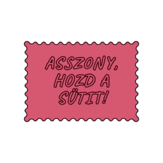 ASSZONY HOZD A SÜTIT