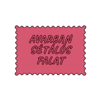 AVARBAN SÉTÁLÓS FALAT