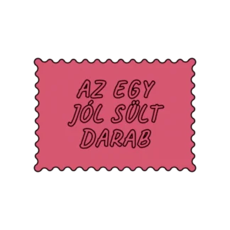 AZ EGY JÓL SÜLT DARAB