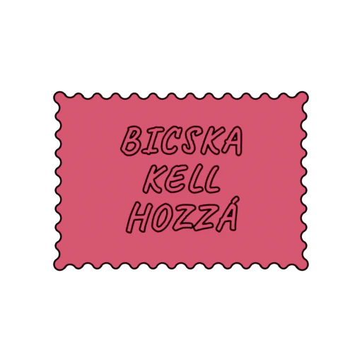 BICSKA KELL HOZZÁ
