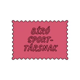 BÍRÓ SPORT- TÁRSNAK