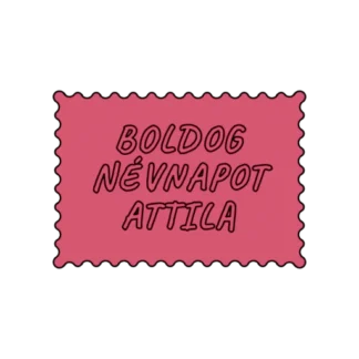 BOLDOG NÉVNAPOT ATTILA