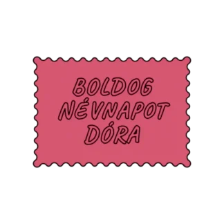 BOLDOG NÉVNAPOT DÓRA