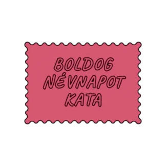 BOLDOG NÉVNAPOT KATA