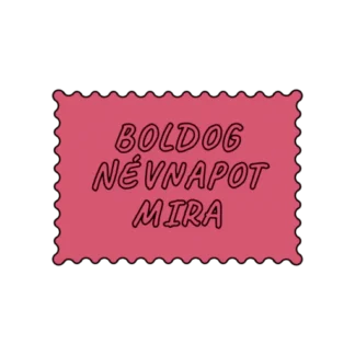 BOLDOG NÉVNAPOT MIRA