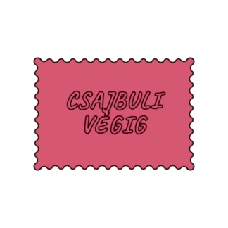 CSAJBULI VÉGIG