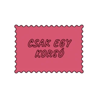 CSAK EGY KORSÓ