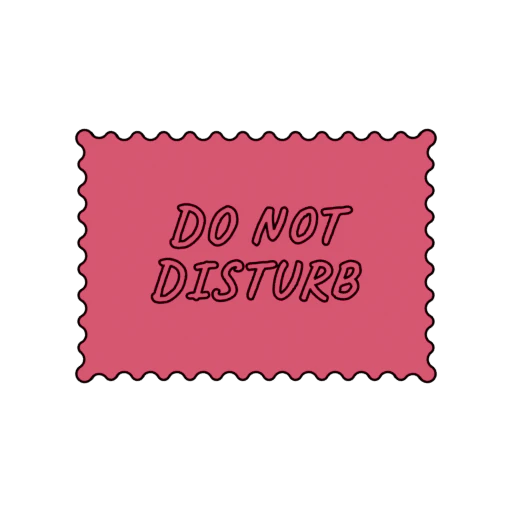 DO NOT DISTURB