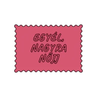 EGYÉL NAGYRA NŐJJ