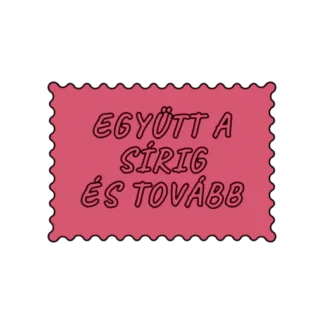 EGYÜTT A SÍRIG ÉS TOVÁBB