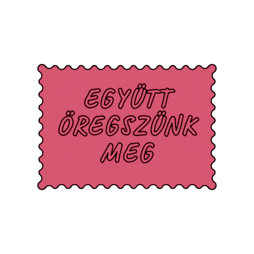 EGYÜTT ÖREGSZÜNK MEG