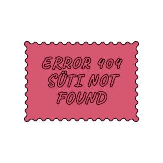 ERROR 404 SÜTI NOT FOUND
