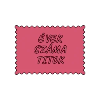 ÉVEK SZÁMA TITOK