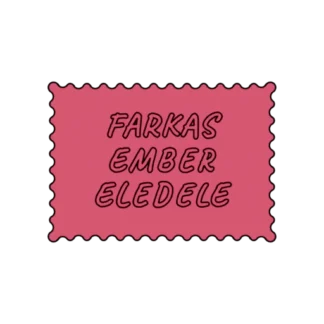 FARKAS EMBER ELEDELE