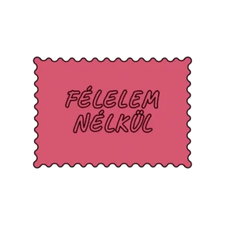 FÉLELEM NÉLKÜL