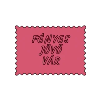 FÉNYES JÖVŐ VÁR