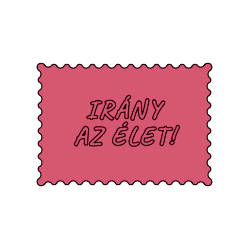IRÁNY AZ ÉLET