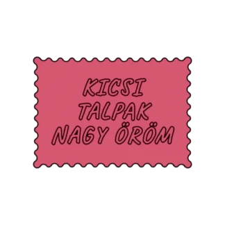 KICSI TALPAK NAGY ÖRÖM