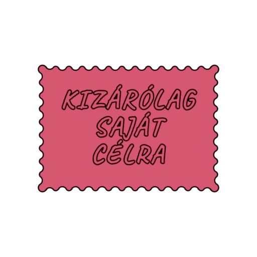 KIZÁRÓLAG SAJÁT CÉLRA