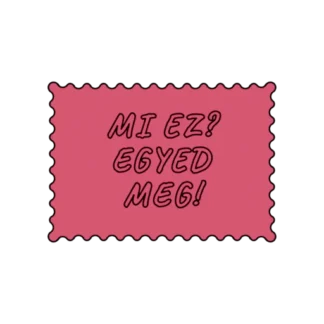 MI EZ EGYED MEG