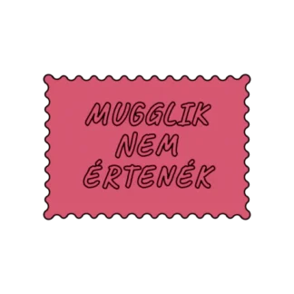 MUGGLIK NEM ÉRTENÉK