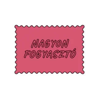 NAGYON FOGYASZTÓ