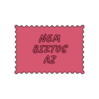 NEM BIZTOS AZ