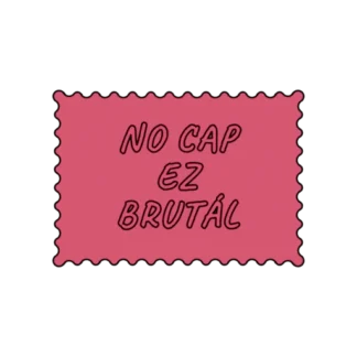 NO CAP EZ BRUTÁL