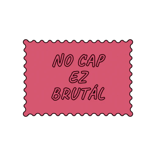 NO CAP EZ BRUTÁL