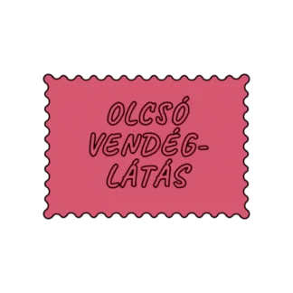 OLCSÓ VENDÉG- LÁTÁS