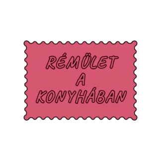 RÉMÜLET A KONYHÁBAN