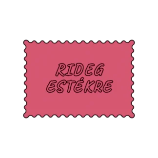 RIDEG ESTÉKRE