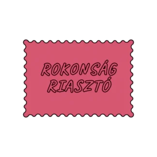 ROKONSÁG RIASZTÓ