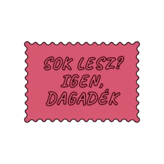 SOK LESZ IGEN DAGADÉK