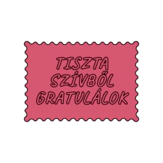 TISZTA SZÍVBŐL GRATULÁLOK