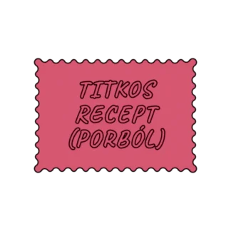 TITKOS RECEPT PORBÓL