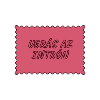 UGRÁS AZ INTRÓN