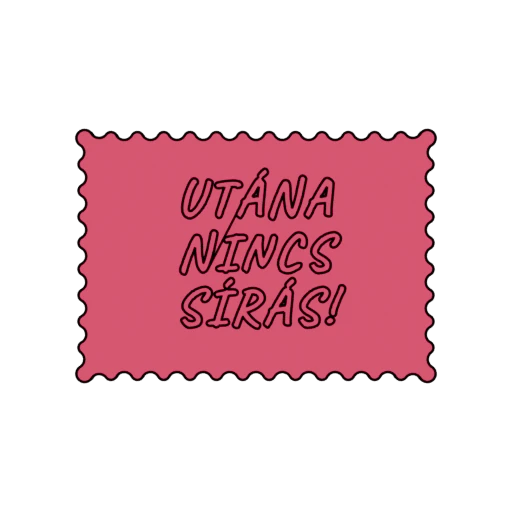 UTÁNA NINCS SÍRÁS
