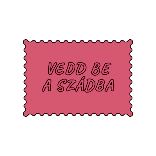 VEDD BE A SZÁDBA